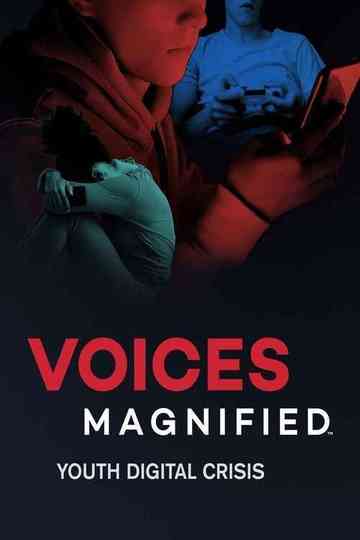 Voices Magnified Youth Digital Crisis