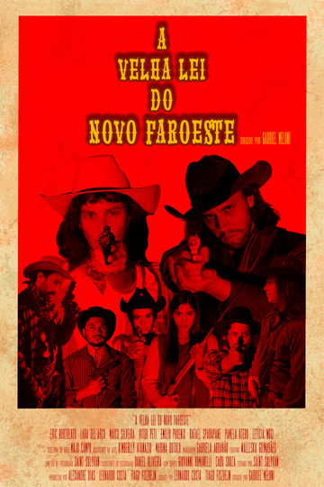 A Velha Lei do Novo Faroeste Poster