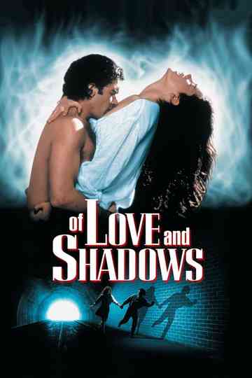Of Love and Shadows Poster