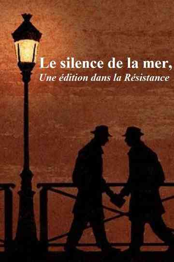Le silence de la mer une édition dans la Résistance Poster