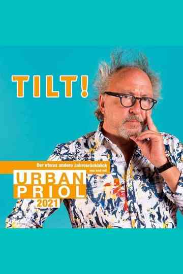 Urban Priol - TILT! 2021 Poster