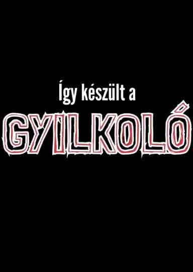 Így készült a Gyilkoló Poster