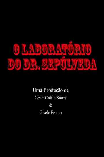 O Laboratório do Dr Sepúlveda