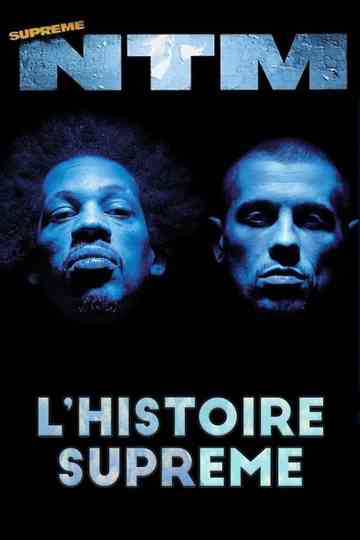 NTM : l'histoire suprême Poster
