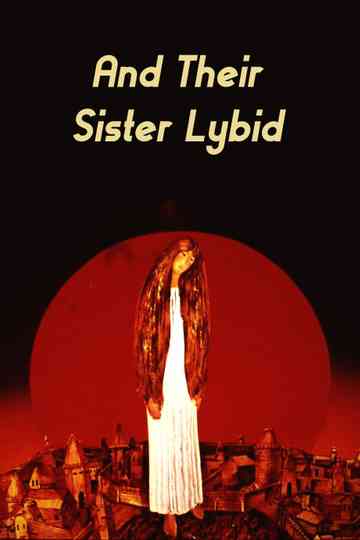 And Their Sister Lybid Poster