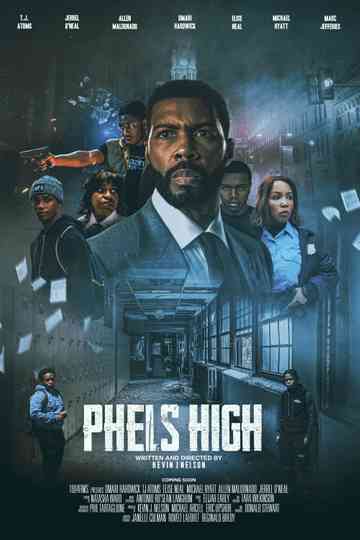 Phels High Poster