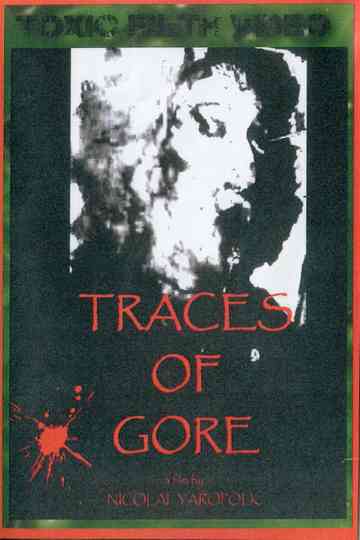 Traces of Gore Poster