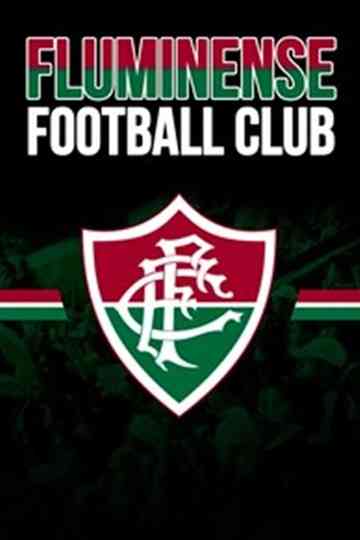 Fluminense Football Club  Centenário de uma Paixão Poster
