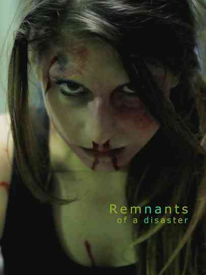 Remnants of a Disaster Poster