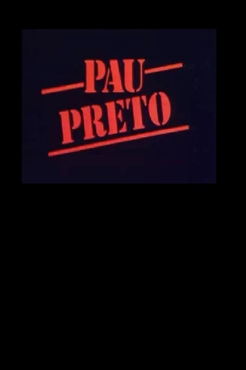 Pau Preto Poster