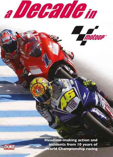 A Decade In MotoGP Poster