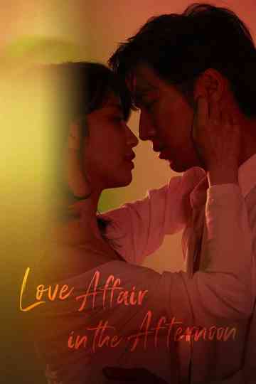 Love Affair In The Afternoon Poster