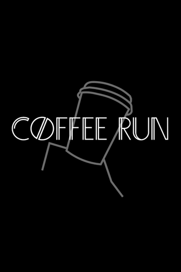 Coffee Run Poster