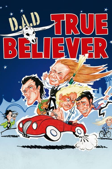 DAD True Believer Poster