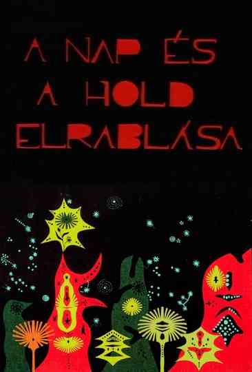 The Abduction of the Sun and the Moon Poster