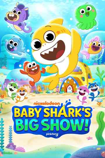 Baby Shark's Big Show! poster