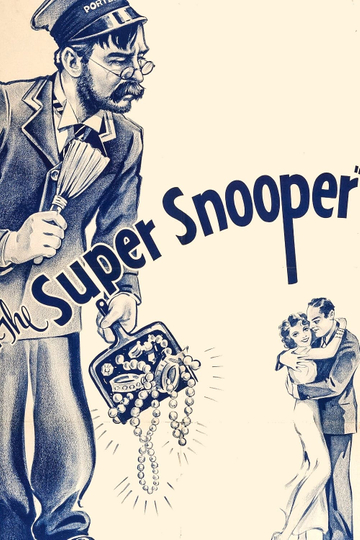 The Super Snooper