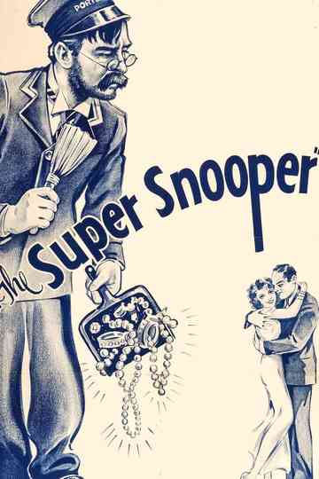 The Super Snooper Poster
