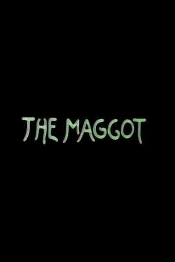 The Maggot Poster