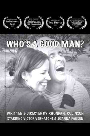 Whos A Good Man Poster