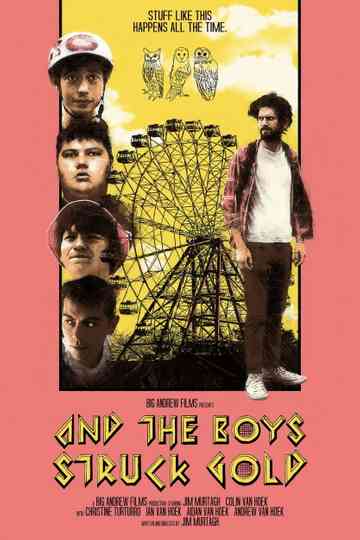 And the Boys Struck Gold Poster