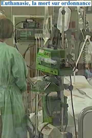 Euthanasie, la mort sur ordonnance Poster