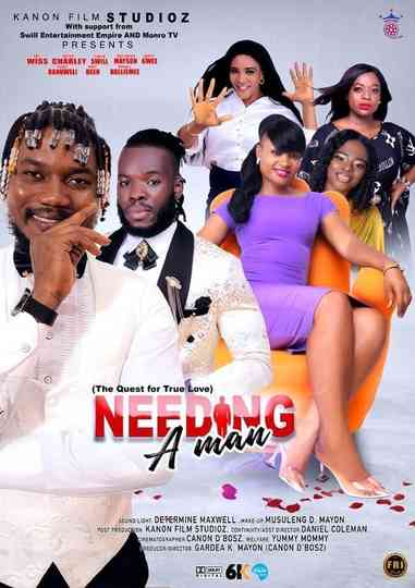 Needing A Man Poster