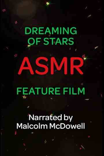 Dreaming of Stars An ASMR Feature Film Poster