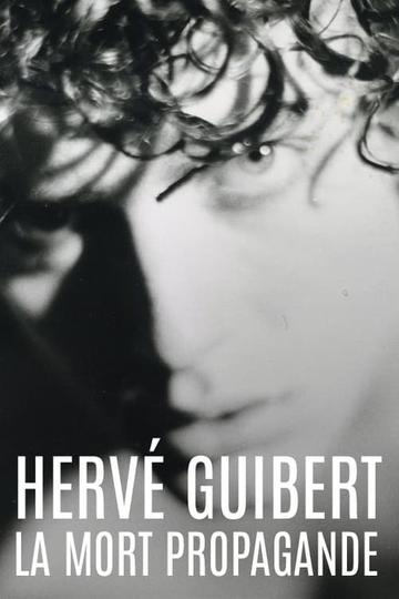 Hervé Guibert la mort propagande Poster