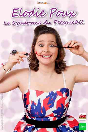 Elodie Poux : Le syndrome du Playmobil poster