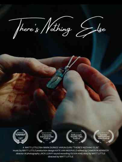 Theres Nothing Else Poster