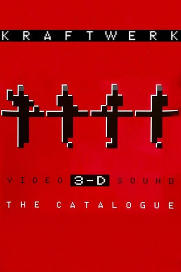 Kraftwerk: 3-D The Catalogue