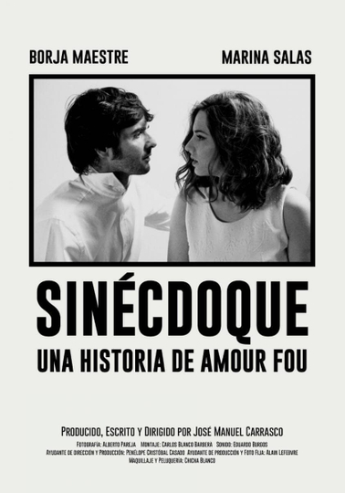 Sinécdoque: Una historia de amour fou Poster