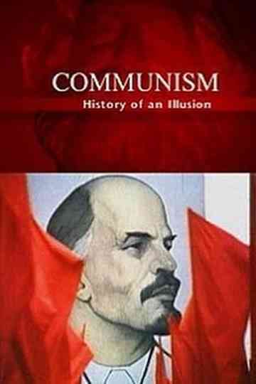 Communism History of an Illusion Poster