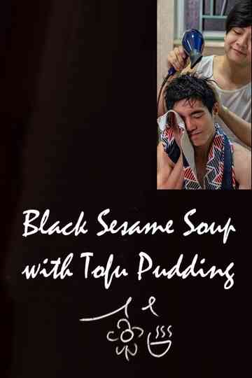 Black Sesame Soup with Tofu Pudding Poster