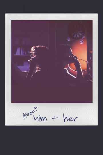 About Him & Her Poster