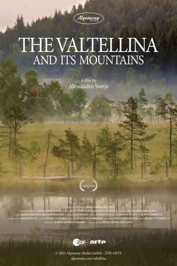 The Valtellina and its Mountains Poster