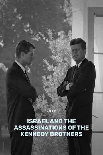 Israel and the Assassinations of The Kennedy brothers poster