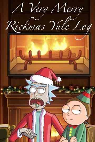 A Very Merry Rickmas Yule Log Poster
