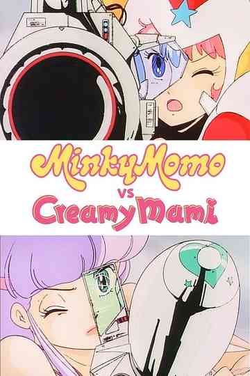 Minky Momo VS. Creamy Mami Poster