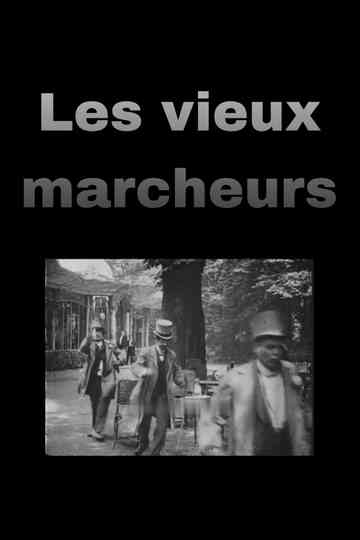 Les vieux marcheurs Poster