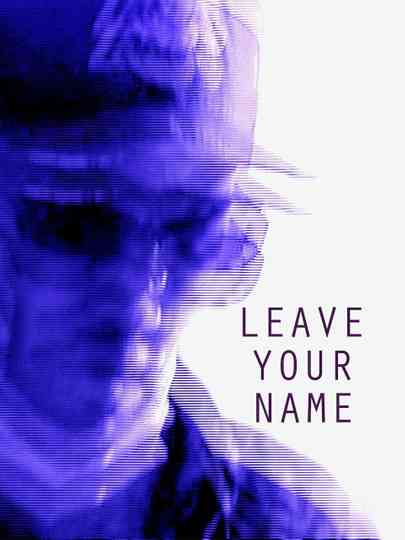 Leave Your Name Poster