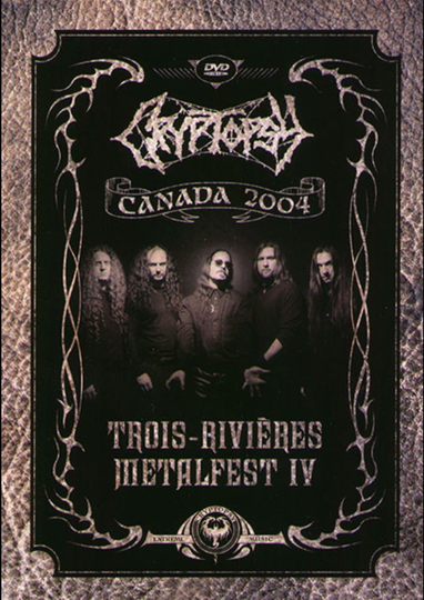 CRYPTOPSY TroisRivieres Metalfest IV