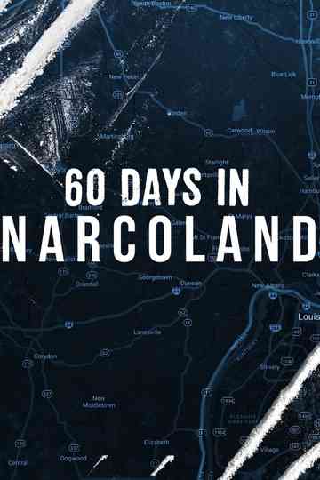 60 Days In: Narcoland Poster