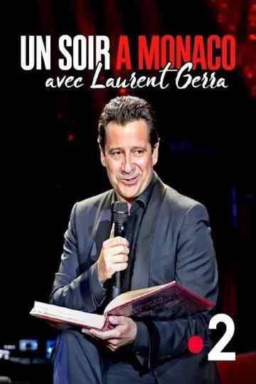 Un soir à Monaco avec Laurent Gerra Poster