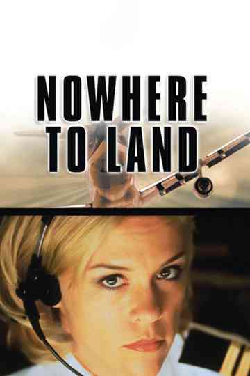 Nowhere to Land Poster