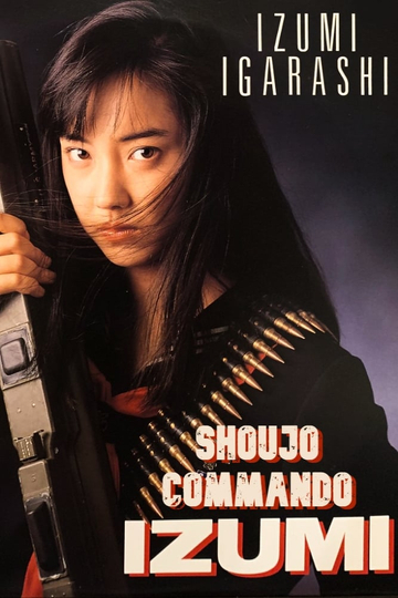 Shoujo Commando IZUMI Poster