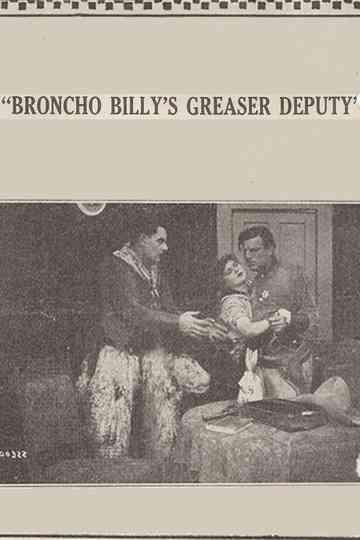 Broncho Billys Greaser Deputy Poster
