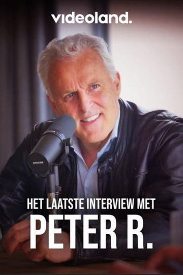 Het Laatste Interview Met Peter R Poster