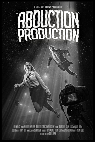 Abduction Production Poster